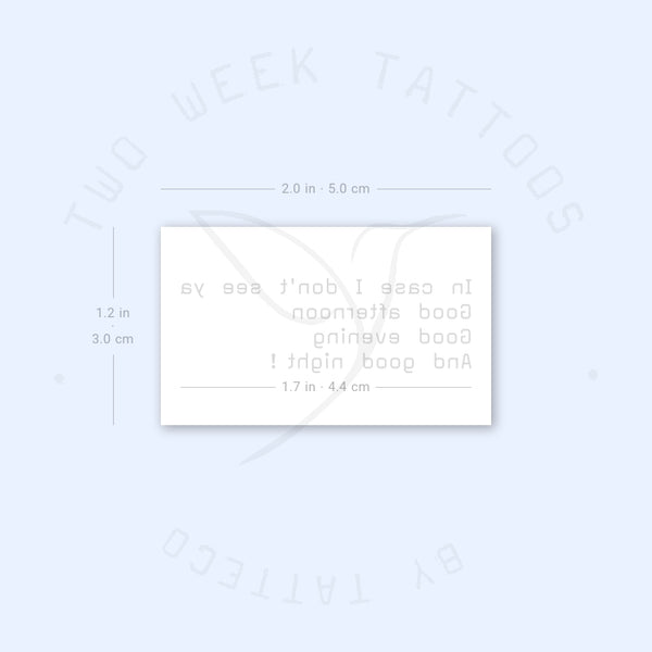 In Case I Don't See Ya Semi-Permanent Tattoo - Set of 2