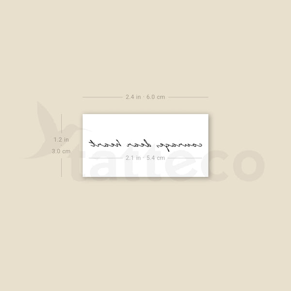 Courage, Dear Heart Temporary Tattoo - Set of 3