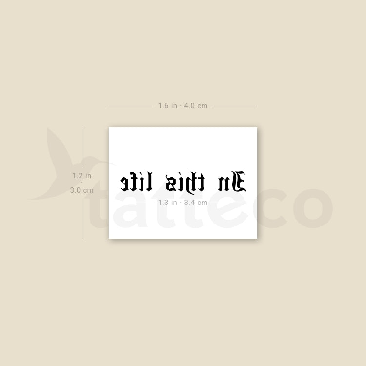 In This Life & The Next Temporary Tattoo - Set of 3
