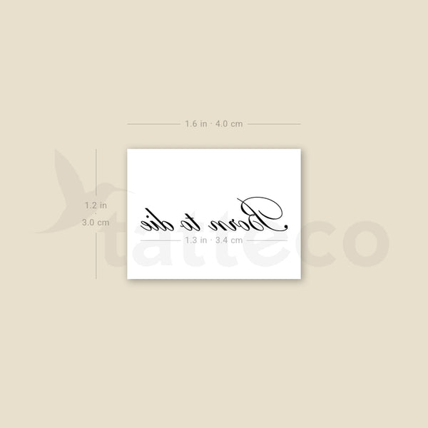 Born To Die Script Temporary Tattoo - Set of 3