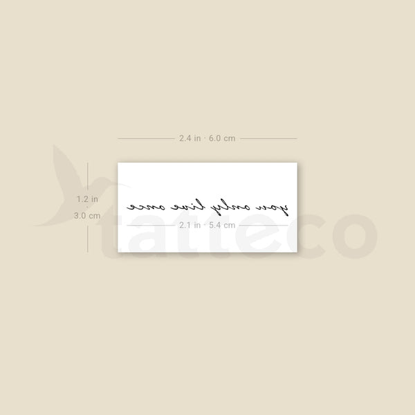Small You Only Live Once Temporary Tattoo - Set of 3