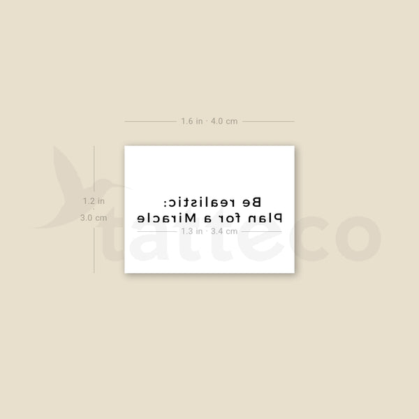 Be Realistic: Plan For A Miracle Temporary Tattoo - Set of 3