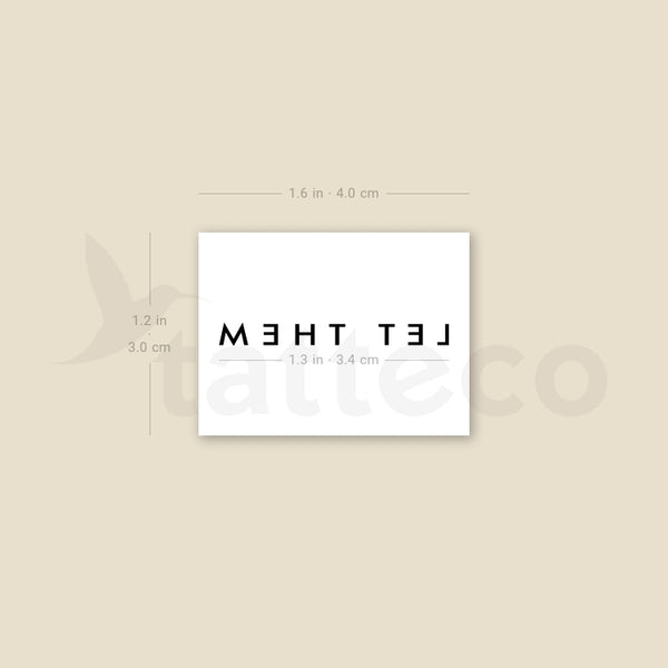 Sans-Serif Let Them Temporary Tattoo - Set of 3