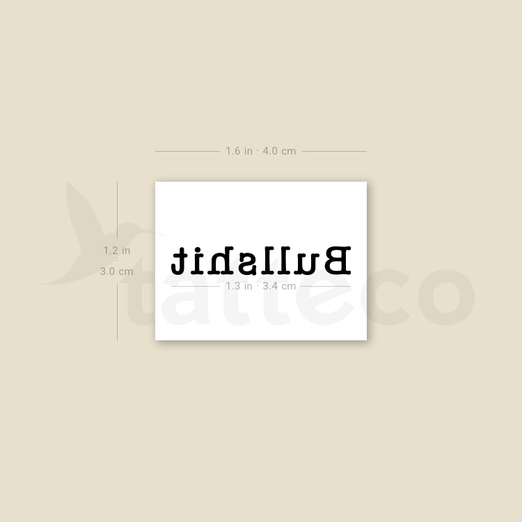 Bullshit Temporary Tattoo - Set of 3