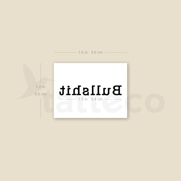Bullshit Temporary Tattoo - Set of 3
