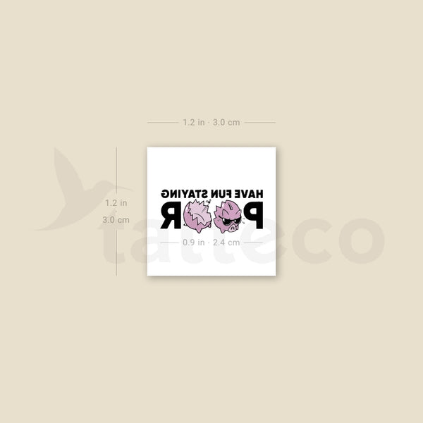 Have Fun Staying Poor Temporary Tattoo - Set of 3