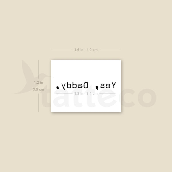 Yes, Daddy. Temporary Tattoo - Set of 3