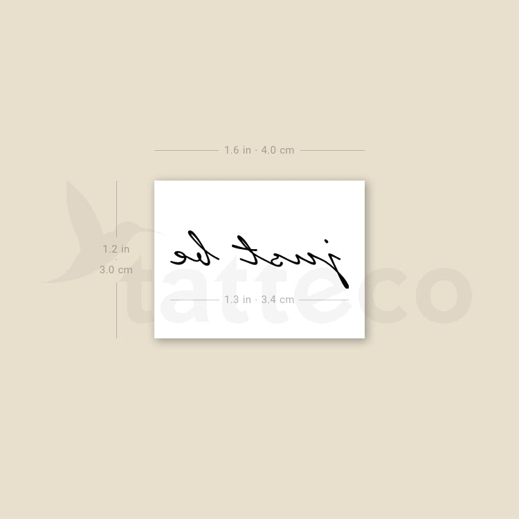 Tatuaje temporal "Just Be" - Juego de 3