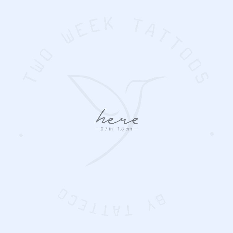 Here Semi-Permanent Tattoo - Set of 2