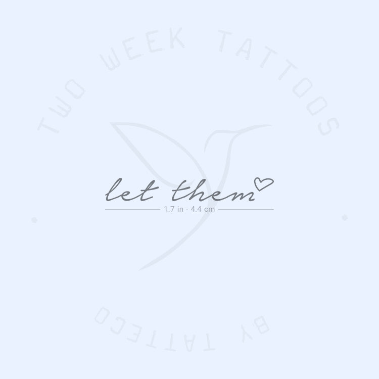 Let Them + Heart Semi-Permanent Tattoo - Set of 2