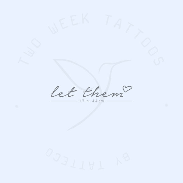 Let Them + Heart Semi-Permanent Tattoo - Set of 2