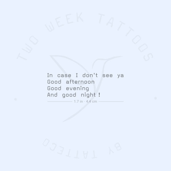 In Case I Don't See Ya Semi-Permanent Tattoo - Set of 2