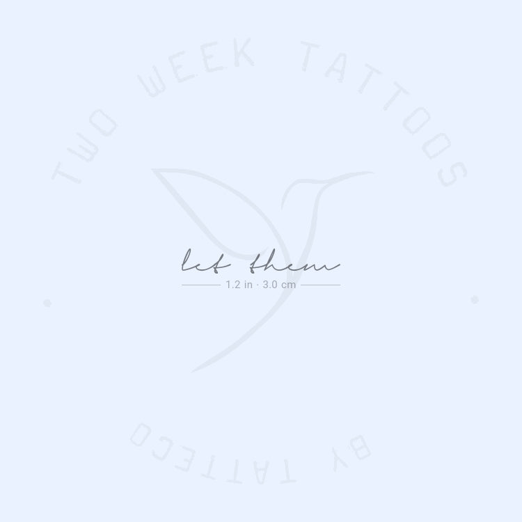 Tatuaje semipermanente pequeño "Let Them" - Juego de 2