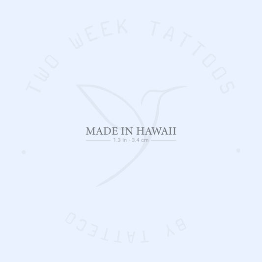 MADE IN HAWAII Semi-Permanent Tattoo - Set of 2