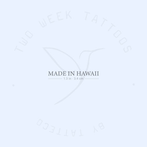 MADE IN HAWAII Semi-Permanent Tattoo - Set of 2