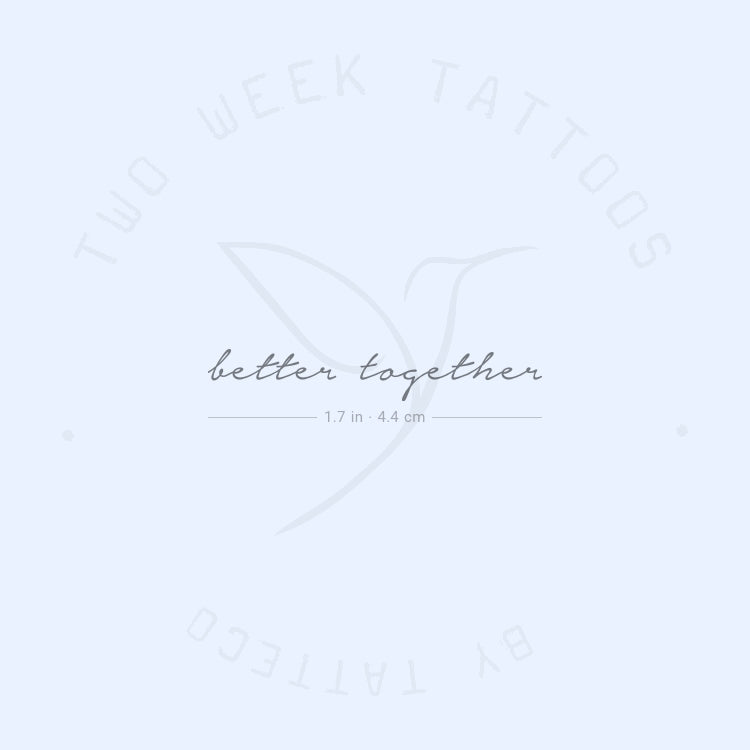 Tatuaje semipermanente "Better Together" - Juego de 2