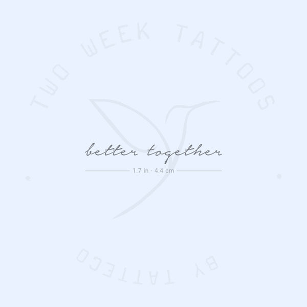 Better Together Semi-Permanent Tattoo - Set of 2