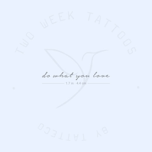 Do What You Love Semi-Permanent Tattoo - Set of 2