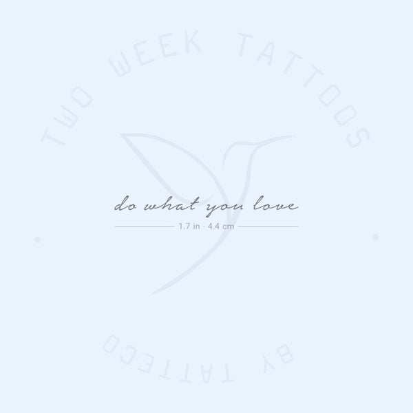 Do What You Love Semi-Permanent Tattoo - Set of 2