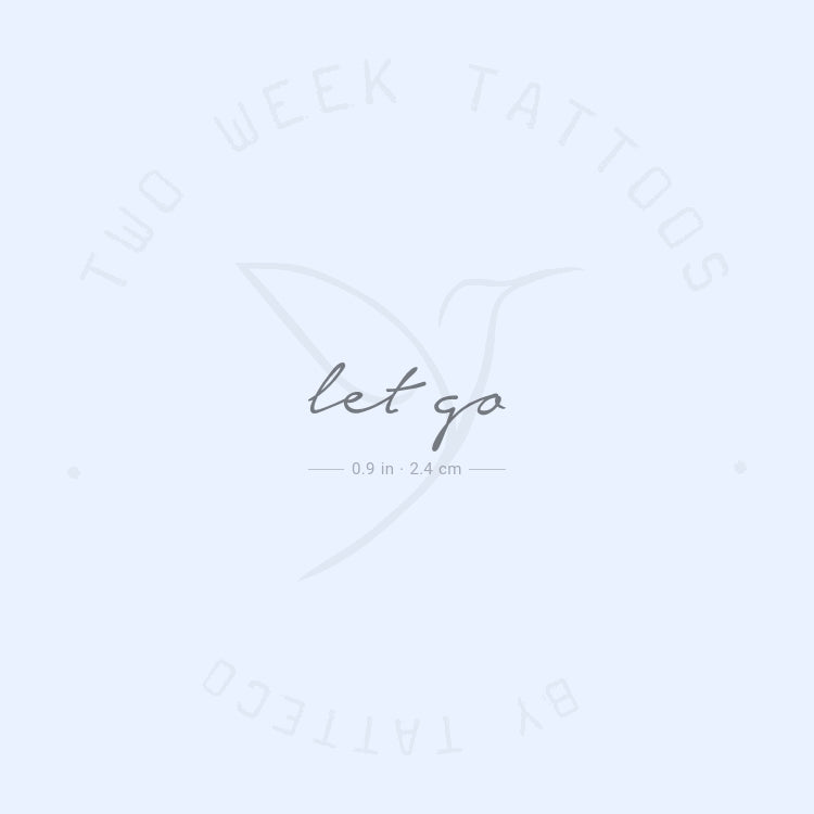 Let Go Semi-Permanent Tattoo - Set of 2