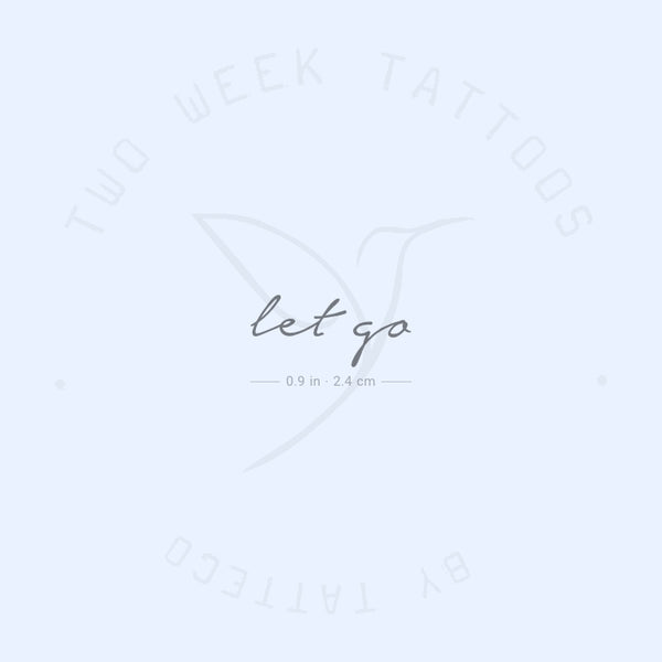 Let Go Semi-Permanent Tattoo - Set of 2