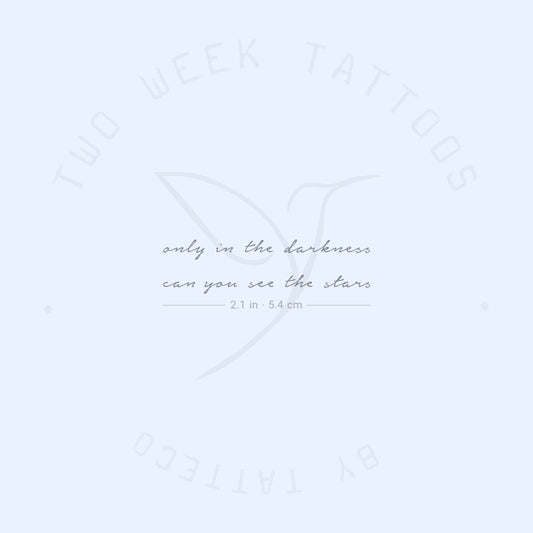 Tatuaje semipermanente "Solo en la oscuridad puedes ver las estrellas" (juego de 2)