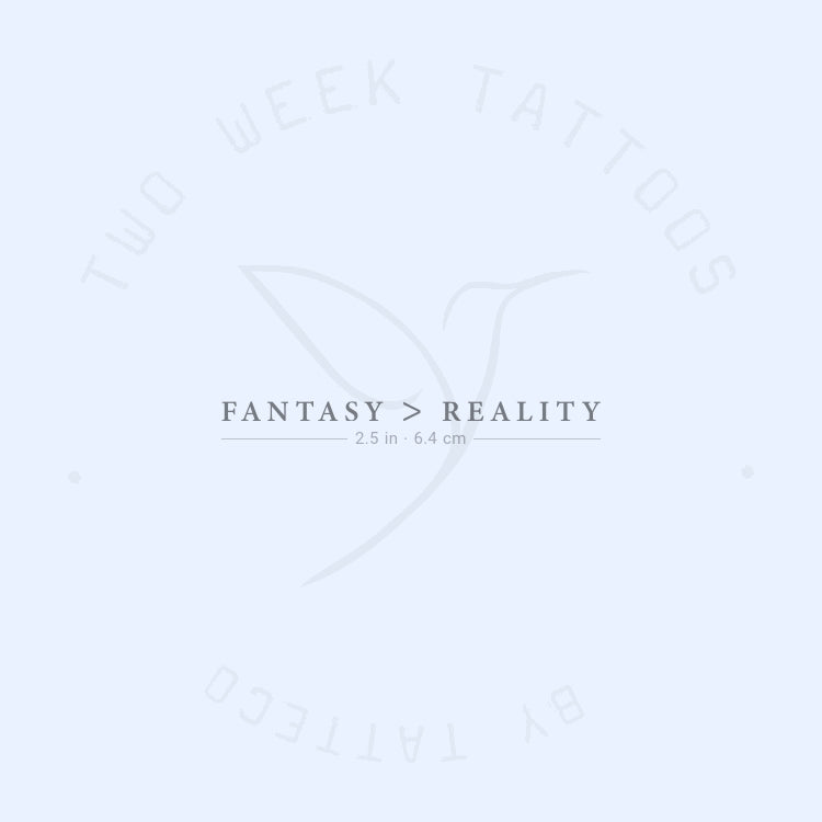 Fantasy < Reality Semi-Permanent Tattoo - Set of 2