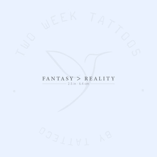 Fantasy < Reality Semi-Permanent Tattoo - Set of 2