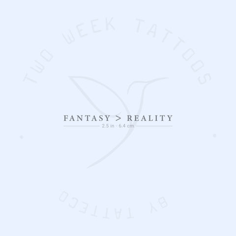 Fantasy < Reality Semi-Permanent Tattoo - Set of 2