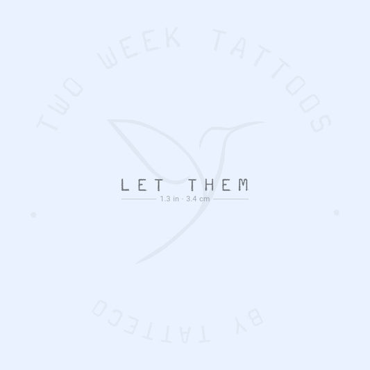 Tatuaje semipermanente "Let Them" en mayúsculas - Juego de 2