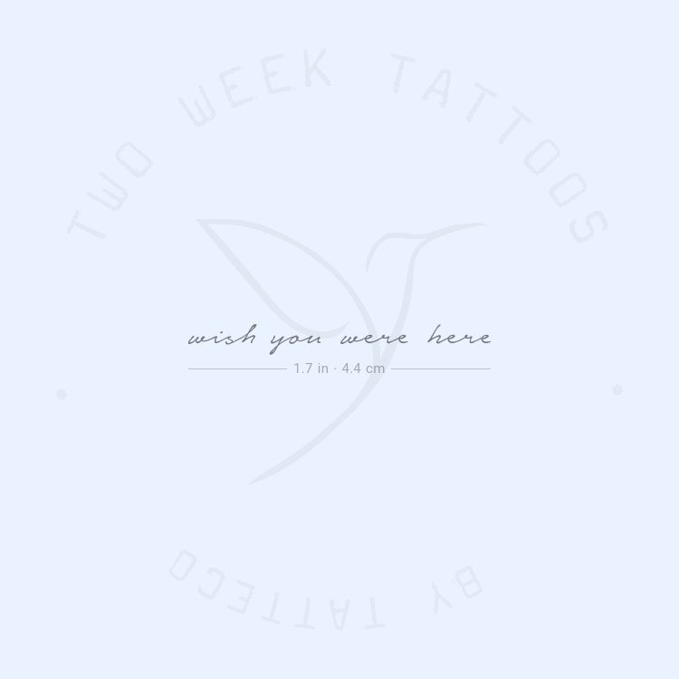 Wish You Were Here Semi-Permanent Tattoo - Set of 2