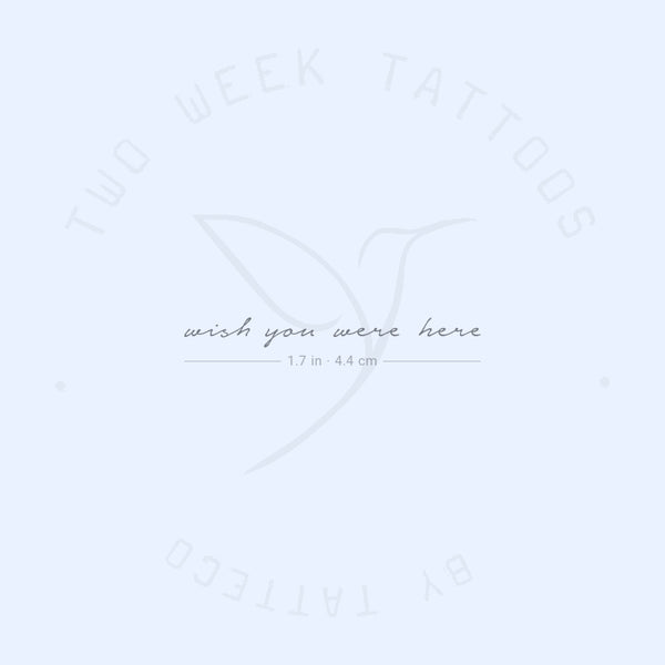 Wish You Were Here Semi-Permanent Tattoo - Set of 2
