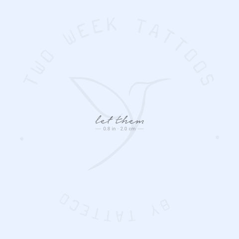Small Let Them Semi-Permanent Tattoo - Set of 2