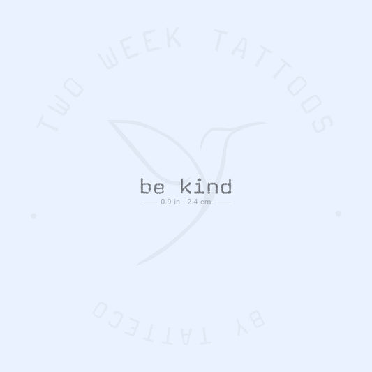 Tatuaje semipermanente "Be Kind" - Juego de 2