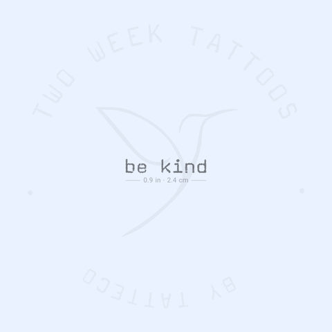 Be Kind Semi-Permanent Tattoo - Set of 2