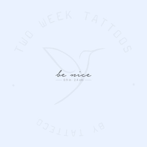 Be Nice Semi-Permanent Tattoo - Set of 2