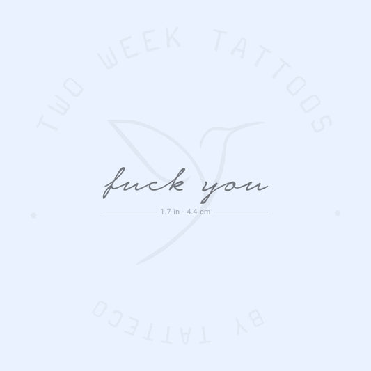 Fuck You Semi-Permanent Tattoo - Set of 2