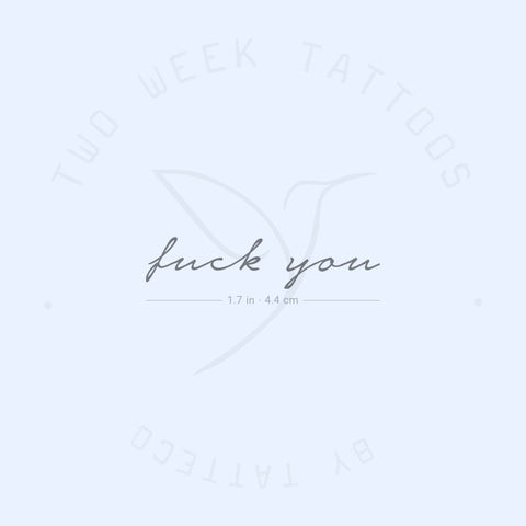 Fuck You Semi-Permanent Tattoo - Set of 2