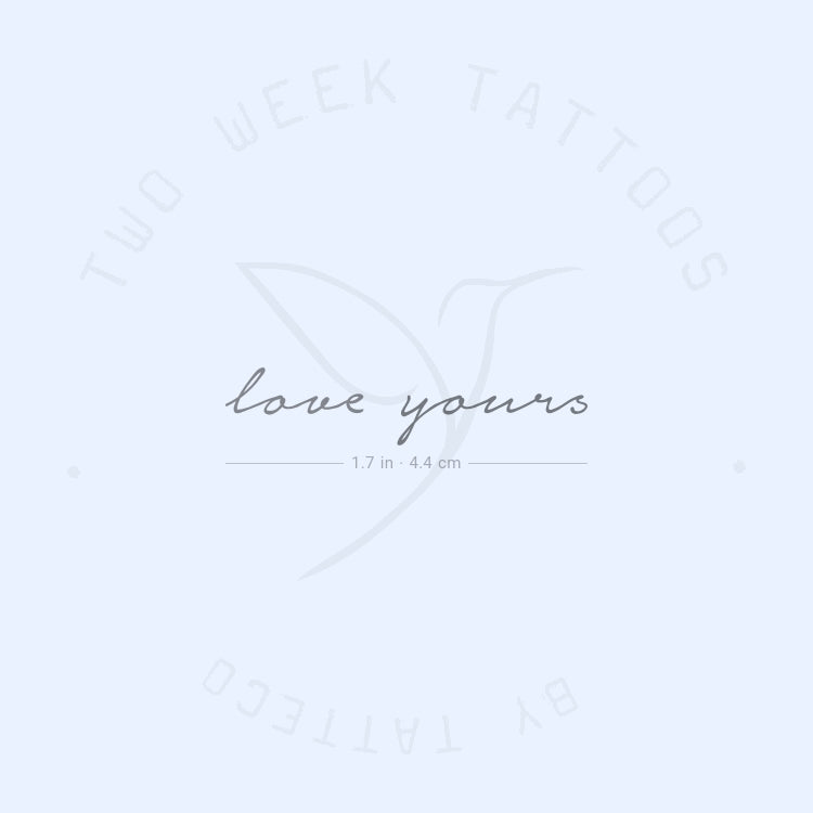 Love Yours Semi-Permanent Tattoo - Set of 2