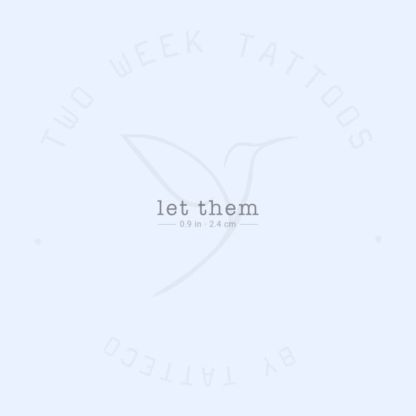 Typewriter Let Them Semi-Permanent Tattoo - Set of 2