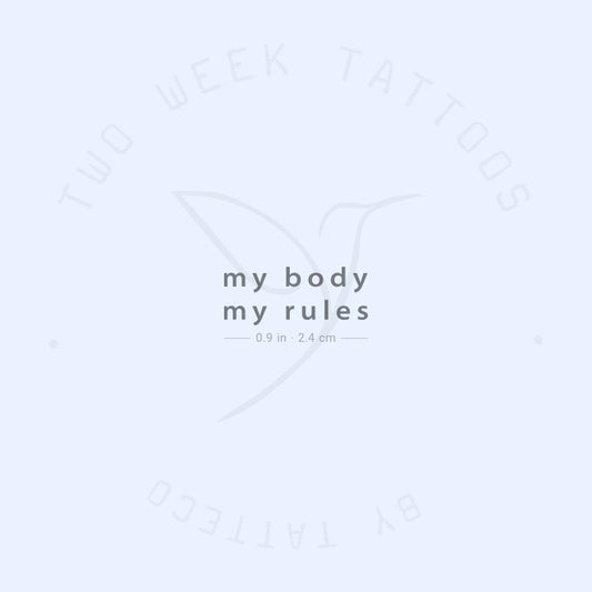 Tatuaje semipermanente "Mi cuerpo, mis reglas" - Juego de 2
