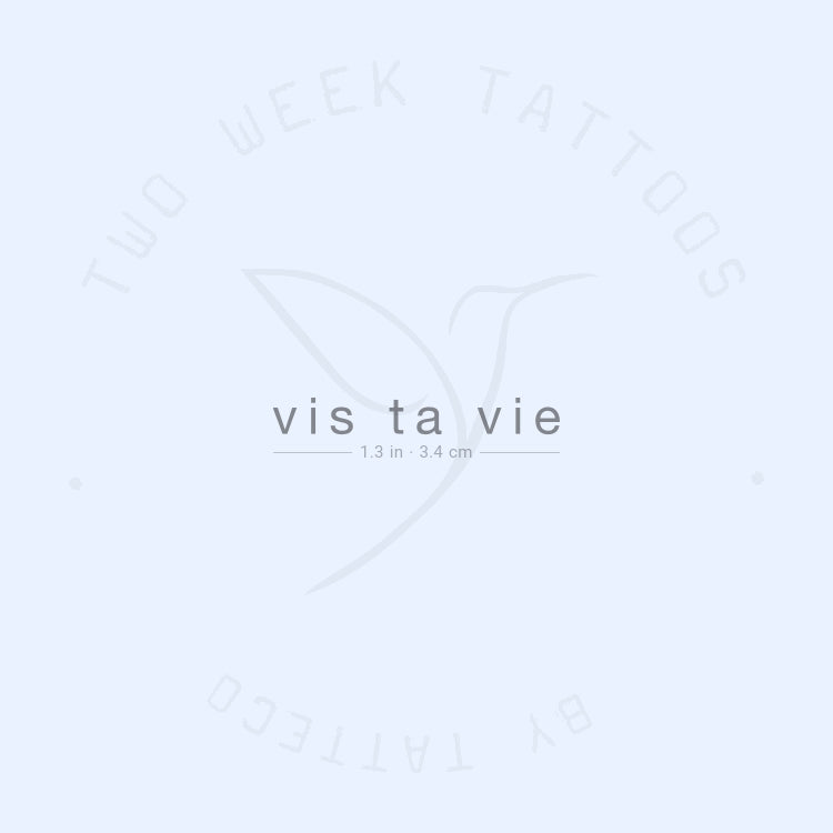 Vis Ta Vie Semi-Permanent Tattoo - Set of 2