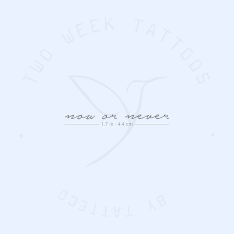 Now Or Never Semi-Permanent Tattoo - Set of 2