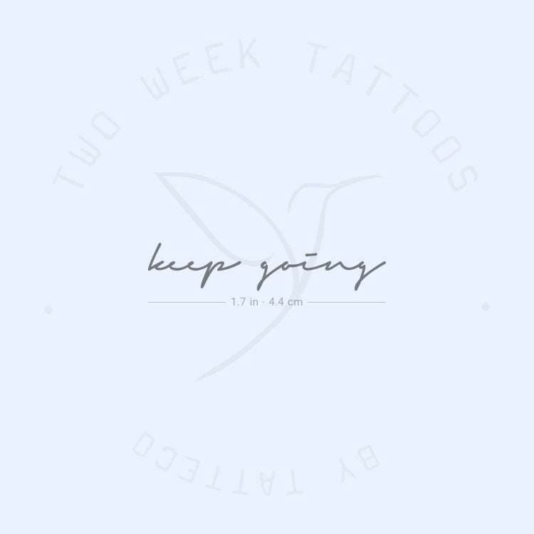 Keep Going Semi-Permanent Tattoo - Set of 2