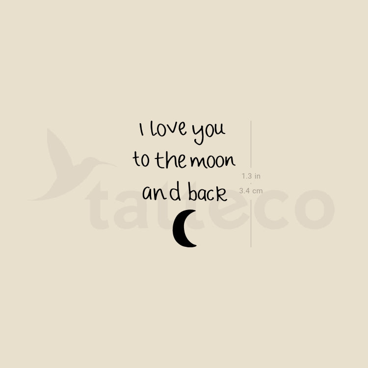 I Love You To The Moon And Back Temporary Tattoo - Set of 3