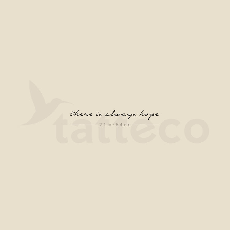 There Is Always Hope Temporary Tattoo - Set of 3