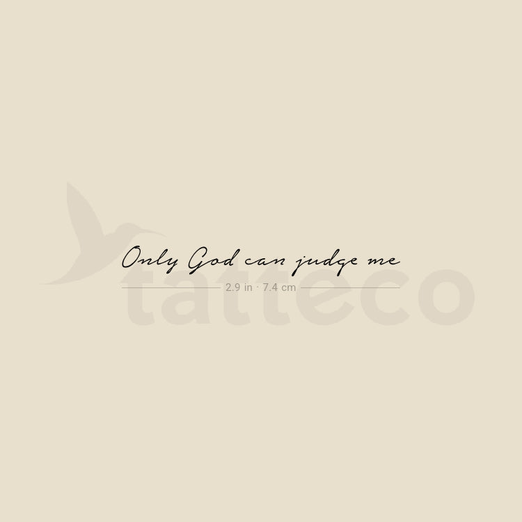Only God Can Judge Me Temporary Tattoo - Set of 3