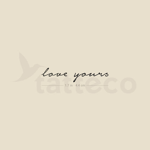 Love Yours Temporary Tattoo - Set of 3