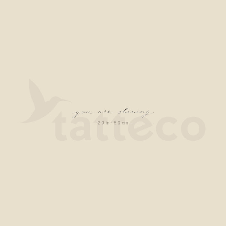 You Are Shining By Stefano Mazza Temporary Tattoo - Set of 3
