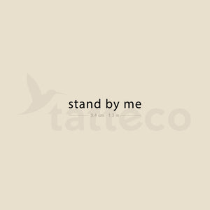 Stand by Me Temporary Tattoo